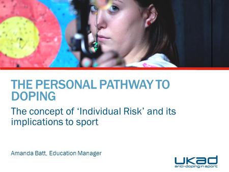 The Personal pathway to doping