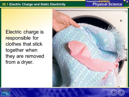 Electric Charge What produces a net electric charge? An excess or shortage of electrons produces a net electric charge.