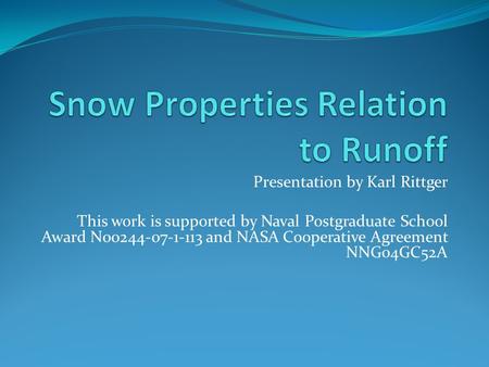 Snow Properties Relation to Runoff