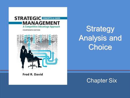 Strategy Analysis and Choice