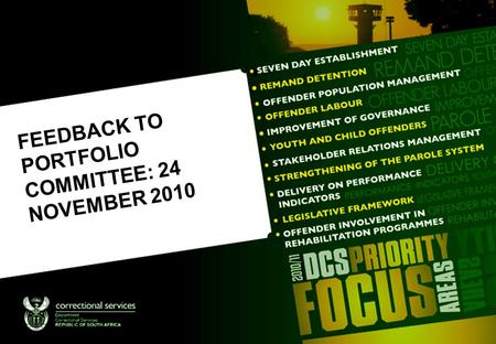 FEEDBACK TO PORTFOLIO COMMITTEE: 24 NOVEMBER 2010.