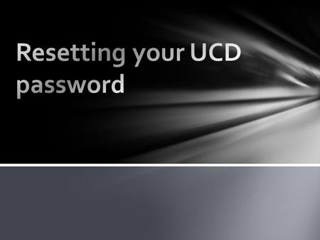 Go to CU Denver’s home page Ucdenver.edu Select quick links on the far right corner of the screen. Click UCDAccess Then click the need help button and.