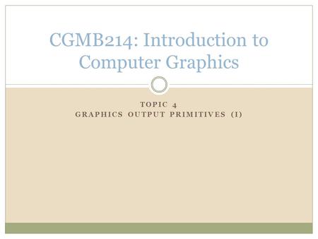 CGMB214: Introduction to Computer Graphics