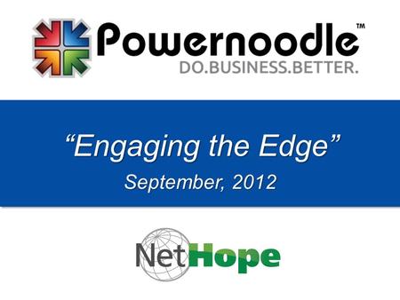 “Engaging the Edge” September, 2012. 2 Introductions.. Deb Krizmanich, CEO & Founder 001-226-333-9001 ► IBM Large systems & networking.