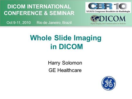 Whole Slide Imaging in DICOM