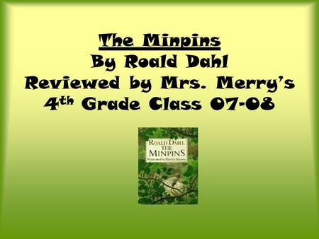 The Minpins By Roald Dahl Reviewed by Mrs