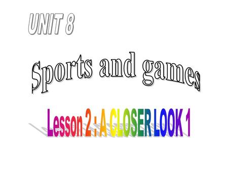 1. Listen and repeat these words 1. A ball5. Goggles 2. Sports shoes6. A racket 3. A boat7. Skis 4. A skateboard8. A bicycle.