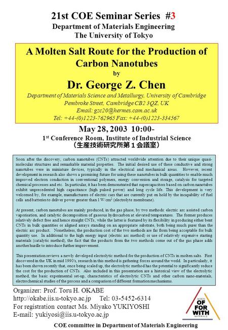 21st COE Seminar Series #3 Department of Materials Engineering The University of Tokyo Organizer: Prof. Toru H. OKABE  Tel: