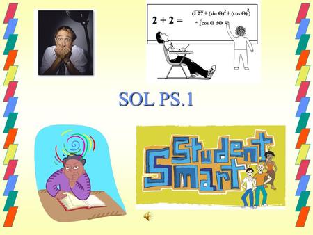 SOL PS.1. Scientific Process 1. The scientific method is a series of steps that scientists use to answer questions and solve problems.1. The scientific.