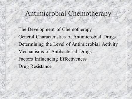 Antimicrobial Chemotherapy