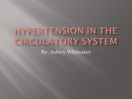 By: Ashley Whiteaker.  Hypertension is a common disorder with high blood sugar.