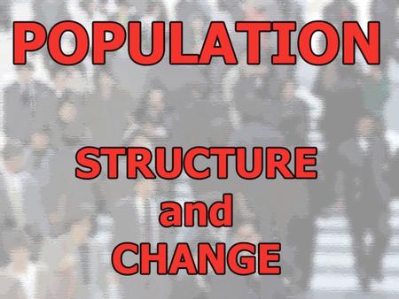 The structure of a population depends on birth and death rates and also on migratory movements. It shows population according to age and gender at.