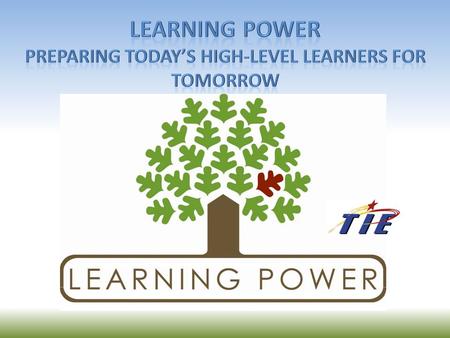 Learning Power: Meeting the needs of high-level learners Outcomes Participants will: Investigate sources that aide in advising students Recognize student.