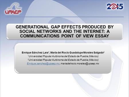 Generational Gap: Differences between young and old people Early adoption of Internet by young people A revolution They are changing the languages.