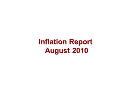 Inflation Report August 2010. Costs and prices Chart 4.1 Measures of consumer prices (a) (a) Data are non seasonally adjusted.