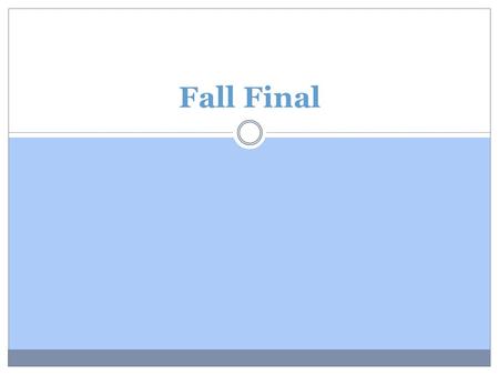 Fall Final. Bell RingerWednesday How did the printing press change the world?