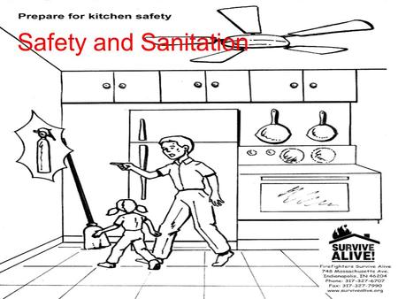 Safety and Sanitation. Sanitation: Foodborne illness (Food poisoning) –Illness caused by eating spoiled food or food containing harmful bacteria Bacteria.