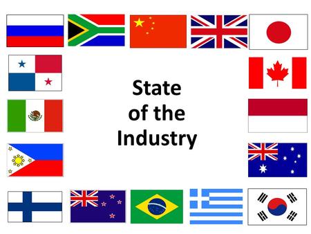 State of the Industry. U.S. Economy Year-End 2015 Forecast GDP – 2.6% Interest rates – 10-year Treasury notes to 2.4% Inflation – 1% Unemployment – 5.1%