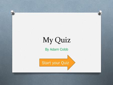 My Quiz By Adam Cobb Start your Quiz. Question 1 Who is the pirate from Pirates of the Caribbean? Jack SparrowJake.