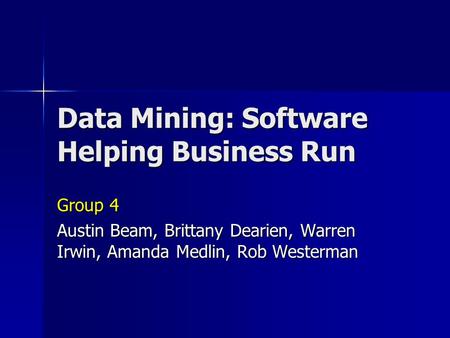 Data Mining: Software Helping Business Run