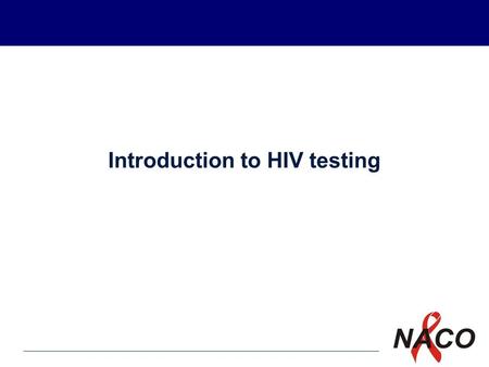 P1 PRACTICING IQC DAY-TO-DAY Introduction to HIV testing.