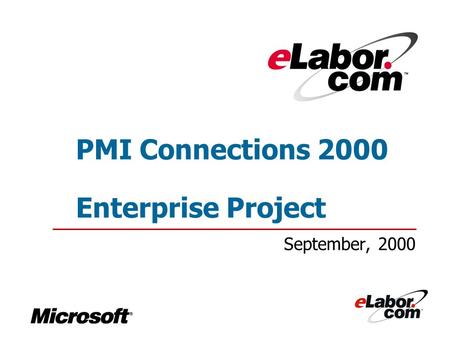 PMI Connections 2000 Enterprise Project September, 2000.