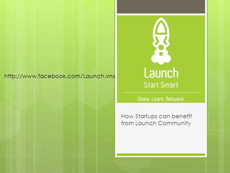 How Startups can benefit from Launch Community