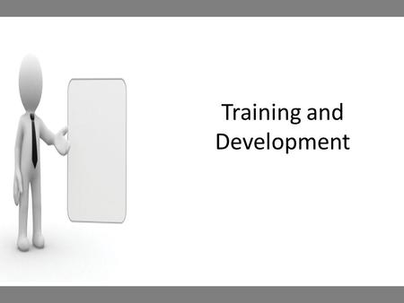 Training and Development