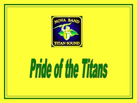 Pride of the Titans.