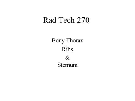 Bony Thorax Ribs & Sternum