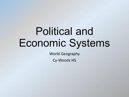 Political and Economic Systems