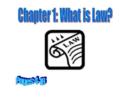 Laws and Values (5-8) –Goals of Legal System –Protecting basic human rights –Promoting fairness –Helping resolve conflicts –Promoting order and stability.