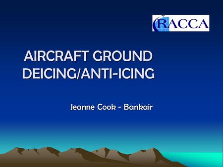 AIRCRAFT GROUND DEICING/ANTI-ICING