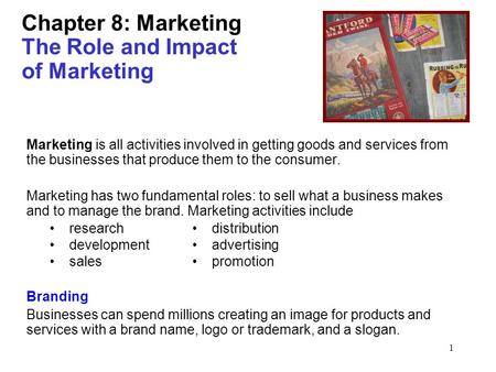 Chapter 8: Marketing The Role and Impact of Marketing