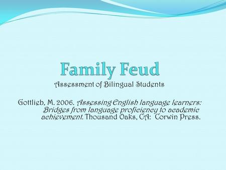 Assessment of Bilingual Students