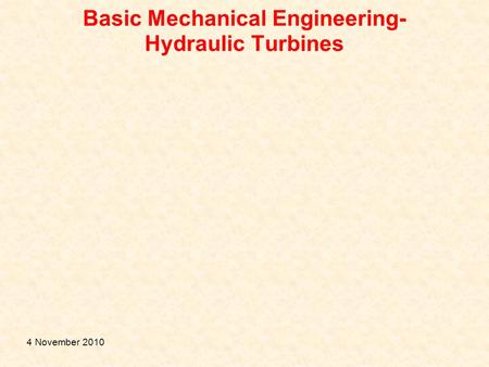 Basic Mechanical Engineering-Hydraulic Turbines