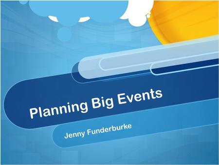 Planning Big Events Jenny Funderburke. Objective Determine 9 clear steps to planning large kidmin events.