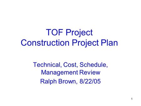 TOF Project Construction Project Plan