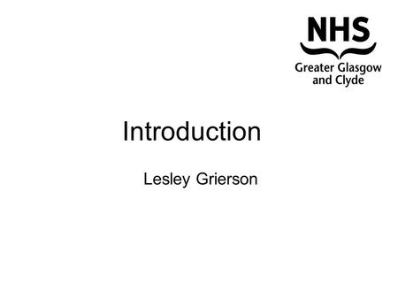 Introduction Lesley Grierson. Floor Plans Risk Assessment & The Home Environment.