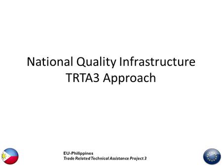 National Quality Infrastructure TRTA3 Approach