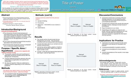 Abstract Title of Poster Authors Department / Division, Advocate Children’s Hospital Title of Poster Authors Department / Division, Advocate Children’s.