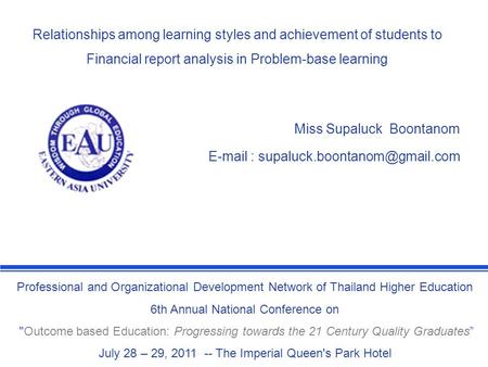 Professional and Organizational Development Network of Thailand Higher Education 6th Annual National Conference on Outcome based Education: Progressing.