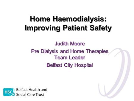 Home Haemodialysis: Improving Patient Safety