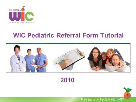 WIC Pediatric Referral Form Tutorial