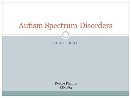 Autism Spectrum Disorders