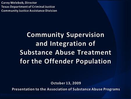 2 3 Texas has one of the largest Probation Populations in the United States (Bureau of Justice Statistics, 2007) 4 Selected StatesProbation Population.