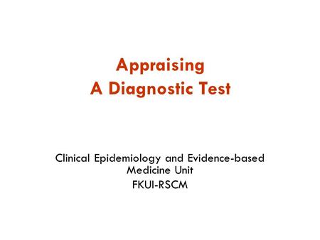 Appraising A Diagnostic Test