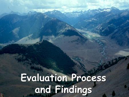 Evaluation Process and Findings. 300 briefings and presentations 10,000 people 400 workshops 12,000 people 175 service trips 3,000 people Program Activities.