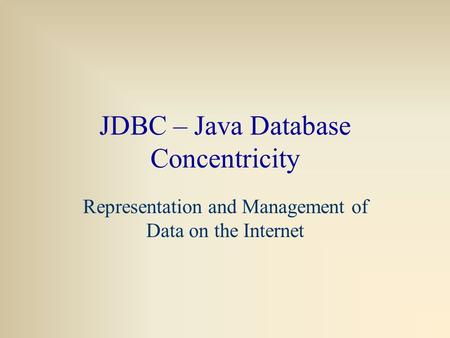 JDBC – Java Database Concentricity