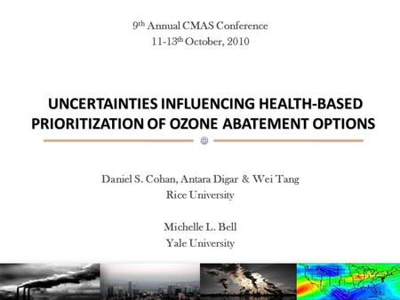 UNCERTAINTIES INFLUENCING HEALTH-BASED PRIORITIZATION OF OZONE ABATEMENT OPTIONS UNCERTAINTIES INFLUENCING HEALTH-BASED PRIORITIZATION OF OZONE ABATEMENT.